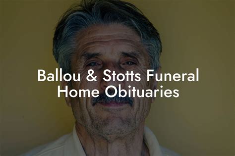 ballou and stotts|stotts funeral home obituaries.